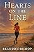 Hearts on the Line by Brandon Bishop