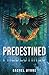 Predestined