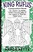KING RUFUS: The Complete an...