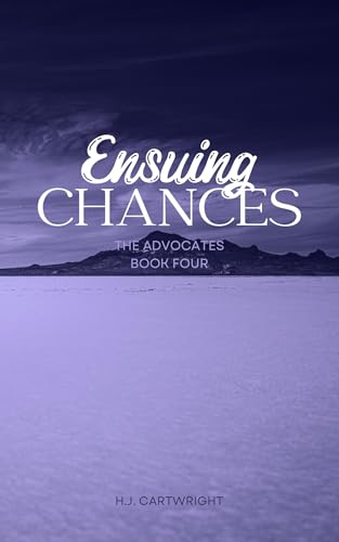 Ensuing Chances (The Advocates Book 4)