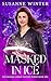 Masked in Ice (Eva Mandel U...