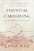 Essential Caregiving: Lovin...