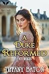 A Duke Reformed: ...