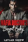 Book cover for Mafia Doctor's Secret Baby (Forbidden Kings)