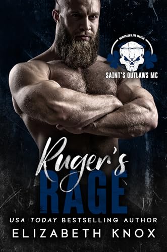 Ruger's Rage (Saint's Outlaws MC: Morgantown, WV, #1)