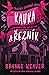 Kavka & Řezník (Zhoubná láska, #1)