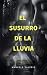 El susurro de la lluvia
