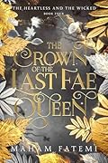 The Crown of the Last Fae Queen