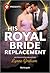 His Royal Bride Replacement (Harlequin Presents, 4297)
