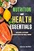 Nutrition and Health Essent...