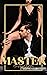 Master (Men of Club Triskelion Book 4)
