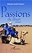 Passions du désert (French Edition)