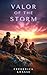 Valor of the Storm