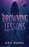 Drowning Lessons (Los Reyes)