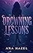 Drowning Lessons by Ana Hazel