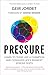 Pressure: Lessons from the psychology of the penalty shootout
