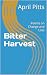 Bitter Harvest: Poems on Ch...