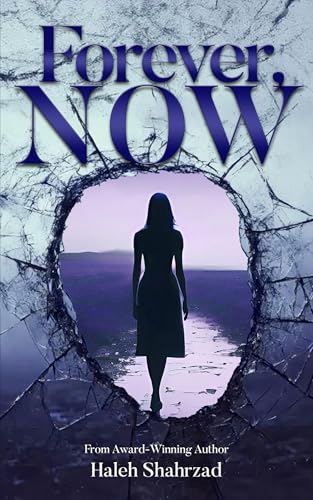 Forever, Now (Kindle Edition)