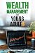 Wealth Management for Young...