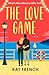 The Love Game: Your next fa...