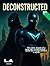 Deconstructed - An Origin S...