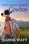 Unforgettable Cowboy by Jeannie Watt