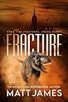 Fracture: A Novel