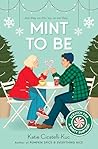 Mint to Be