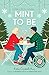 Mint to Be by Katie Cicatelli-Kuc