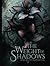 The Weight of Shadows