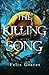 The Killing Song: The Songs...