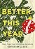 Better This Year: More Tale...