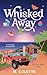 Whisked Away: A Small Town ...