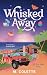 Whisked Away: A Small Town Romance Novel (The Dove Point Series)
