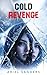 Cold Revenge by Ariel Sanders