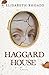 Haggard House