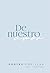De nuestro amor by Mary Pena