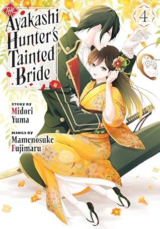 The Ayakashi Hunter's Tainted Bride, Vol. 4