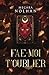 Fae-moi T'Oublier (Fae-Moi, #3)