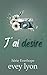 J'ai désiré (Everhope Road #1)