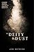 Of Deity and Dust by Jed Ostoich