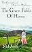 The Green Fields Of Home: T...