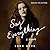Say Everything: A Memoir