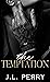 The Temptation by J.L. Perry