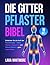 Die Gitterpflaster Bibel: [...