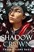 A Shadow Crown by Melissa Blair