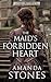 The Maid's Forbidden Heart:...