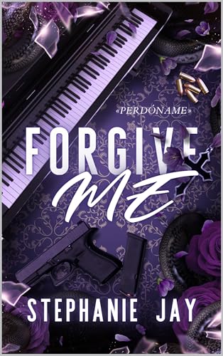 Forgive Me: Trilogía «Perdóname» (Kindle Edition)