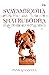 Svayambodha and Shatrubodha by Pankaj Saxena
