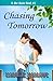 Chasing Tomorrow (A Blue Ha...